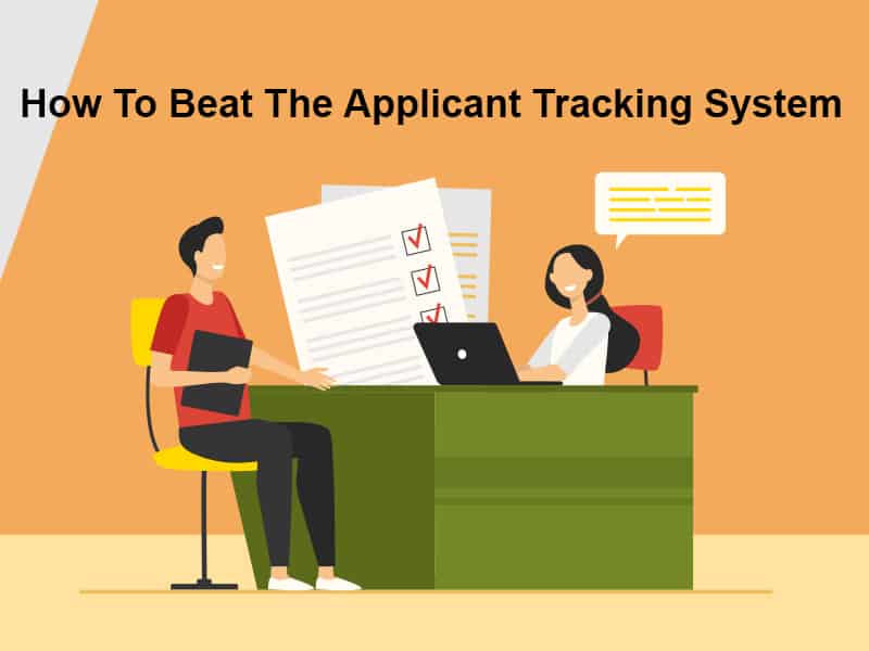 How To Beat The Applicant Tracking System