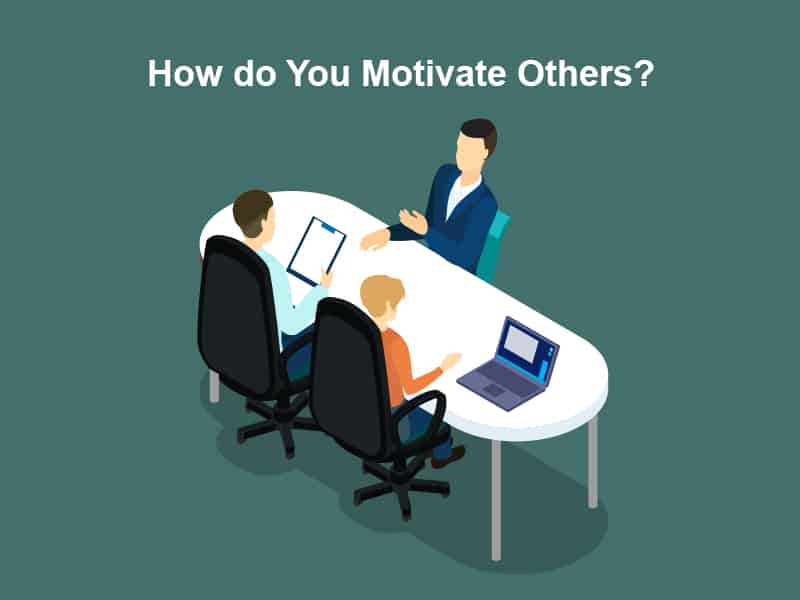 How do You Motivate Others