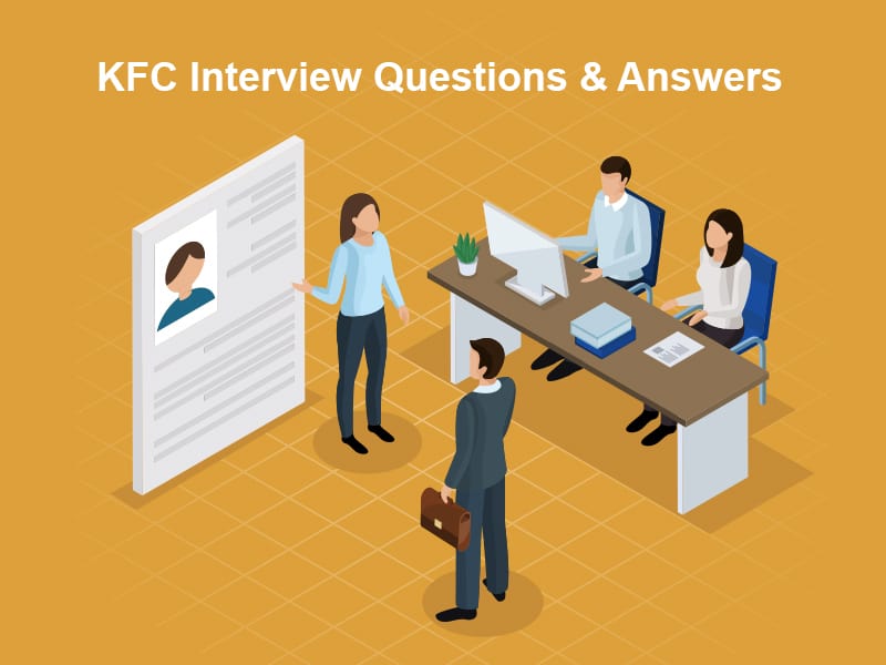 KFC Interview Questions 1