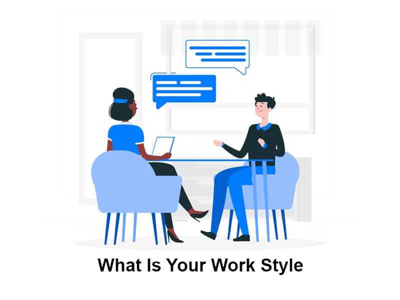 What Is Your Work Style