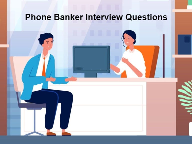 top-21-phone-banker-interview-questions-in-2021-with-answers-prep