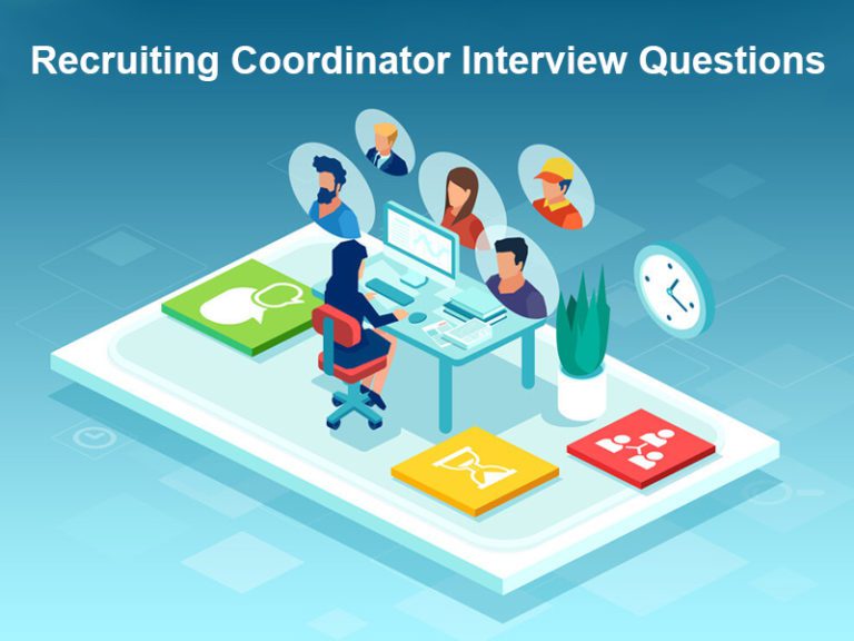 Top 21 Recruiting Coordinator Interview Questions In 2023 With Answers   Recruiting Coordinator Interview Questions 768x576 