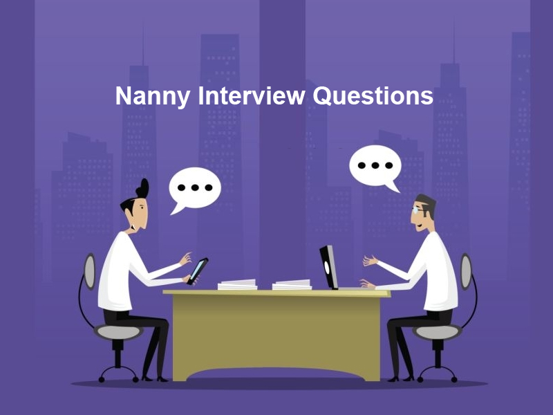 Nanny Interview Questions