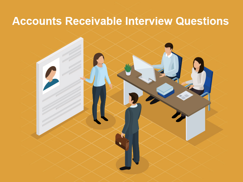 Top 21 Accounts Receivable Interview Questions In 2023 With Answers 7826