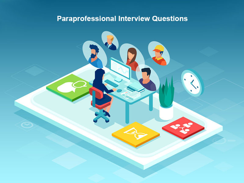 Paraprofessional Interview Questions