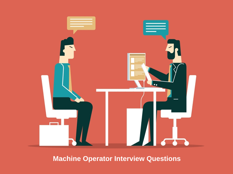 Machine Operator Interview Questions