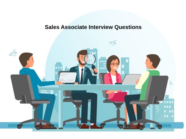 Top 21 Sales Associate Interview Questions In 2023 With Answers   Sales Associate Interview Questions 768x576 